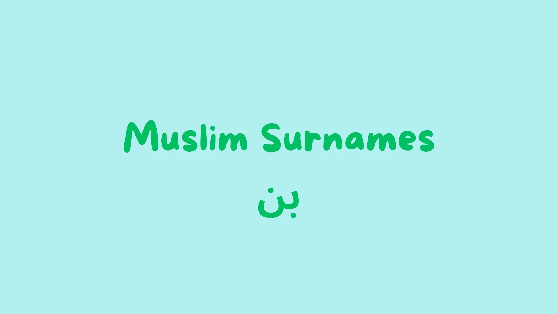 Muslim Surnames with the Prefix Bin